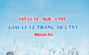 Giải Vật lí 12 trang 56 Chân trời Sáng tạo